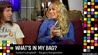 Isobel Campbell - What's In My Bag?