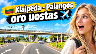 🇱🇹 Klaipėda - Palangos oro uostas ✈️