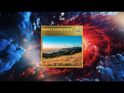 Wavetraxx & Sven Wendland - Don't Look Back (Wavetraxx Extended Mix) [IN TRANCE WE TRUST]