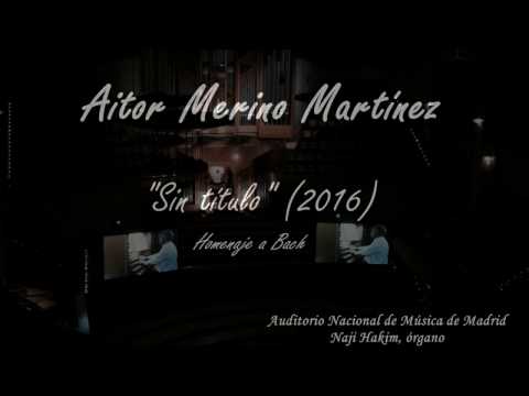 Aitor Merino Martínez: "Sin título" (2016), Homenaje a Bach.