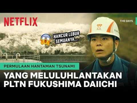 Serangan Tsunami yang Mengawali Tragedi Nuklir di Fukushima Daiichi [Takarir]