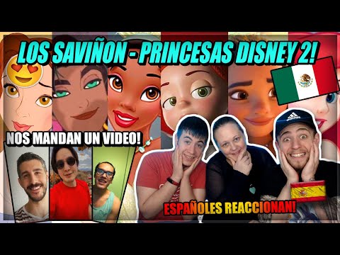 🇬🇧SPANISH PEOPLE REACT TO MEXICAN MUSIC! The Saviñóns with Disney Princesses LATIN 🇲🇽