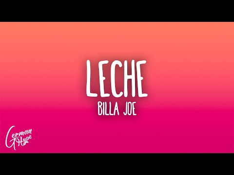 BILLA JOE - LECHE