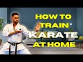 How To Train Karate At Home With No Space