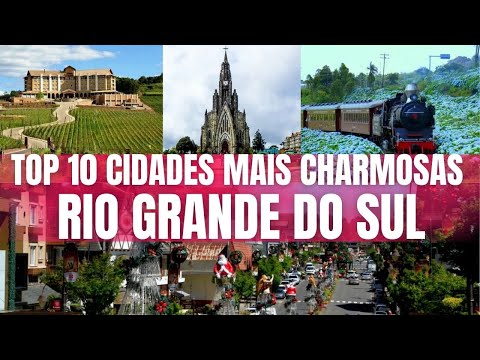 🌟 Descubra as Top 10 Cidades Mais Charmosas do Rio Grande do Sul! 🏞️