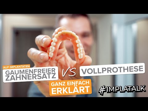 Gaumenfreie Zahnprothese auf Implantaten vs. Vollprothese ganz einfach erklärt ✅