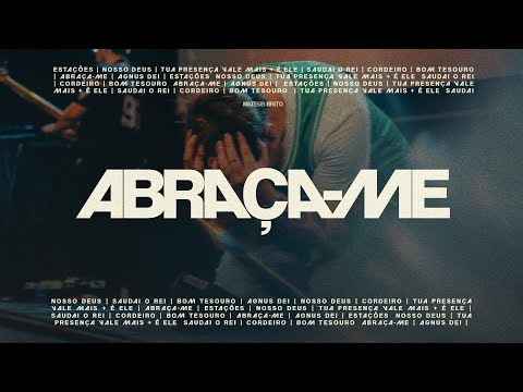 Abraça-me - Mateus Brito