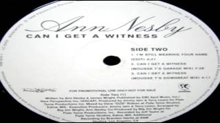 Ann Nesby -  &quot;Can I Get A Witness&quot;  (Mousse T &#39;s Funk 2000 Mix)