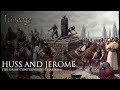 Huss And Jerome The Great Controversy Chapter 6 Lineage