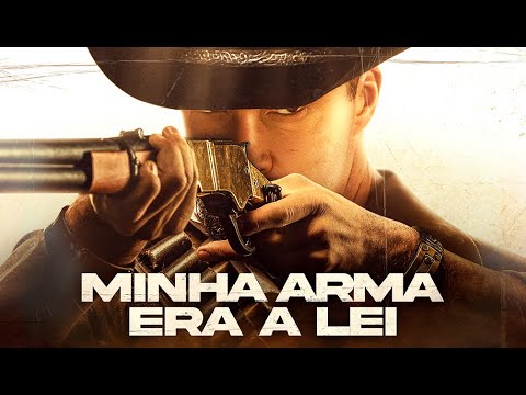 2023 Minha Arma Era a Lei (Dublado) 