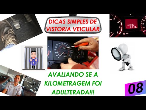 Dica Simples de Vistoria Veicular 08 - Avaliando se a Kilometragem (Hodômetro) foi alterada!