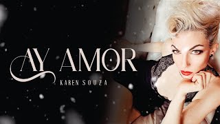 Download lagu Ay amor Karen Souza... mp3