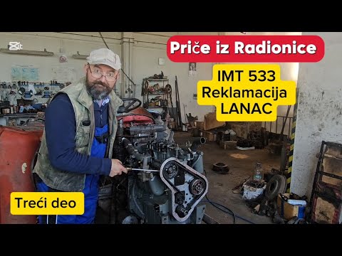IMT 533 Reklamacija LANAC - 3. Deo (Priče iz Radionice)