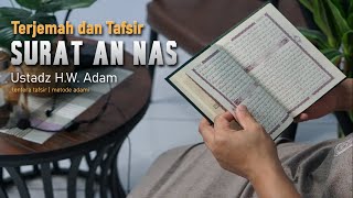 Download lagu Surat AN NAS Terjemah Per Kata dan Tafsir | Metode Adami mp3