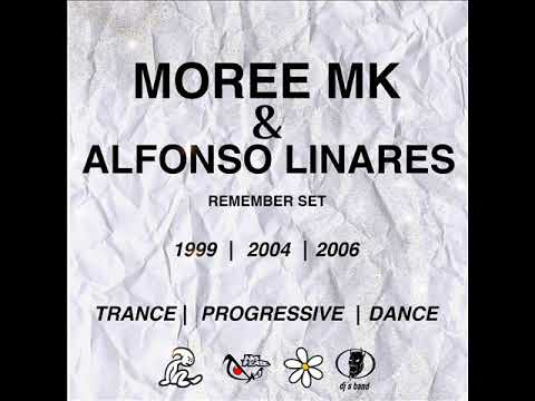 Moree Mk & Alfonso Linares   Remember Set 90s   2000s