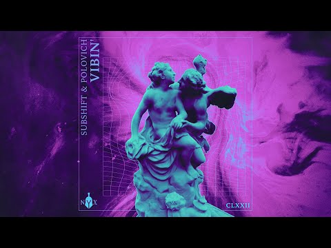 SUBSHIFT & POLOVICH - Vibin' (Official Audio)
