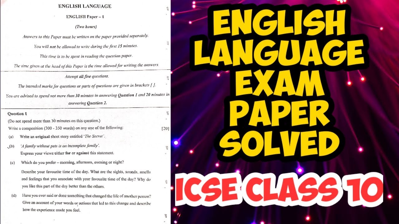 ICSE Class X English Language 2020 Exam Paper Solved | Entire Paper Discussed | T S Sudhir