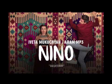 Iveta Mukuchyan & Aram Mp3  - Nino