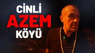 AZEM CİNLİ KÖY