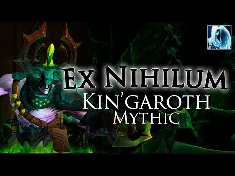 Ex Nihilum vs. Mythic Kin'garoth [Holy Priest PoV]