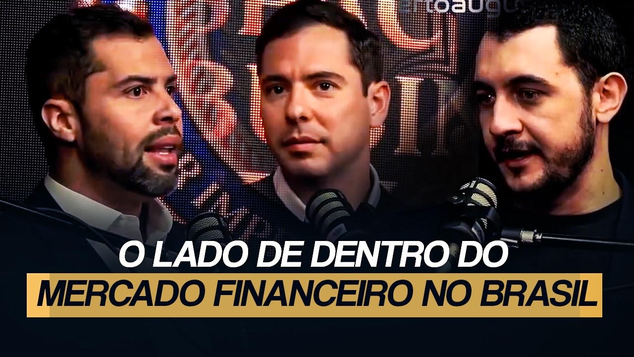 Como é o mercado financeiro no Brasil? Gilberto Augusto | SpaceCast