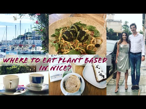 WHERE TO EAT PLANT BASED/VEGAN IN NICE, FRANCE?