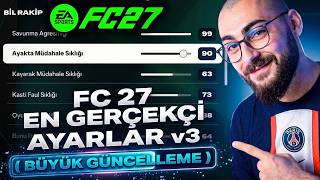 FC 27 OYNANIŞ AYARLARINA BÜYÜK "GÜNCELLEME" GETİRDİM! v3 KARİYERCİLER  (FC 27 Sl