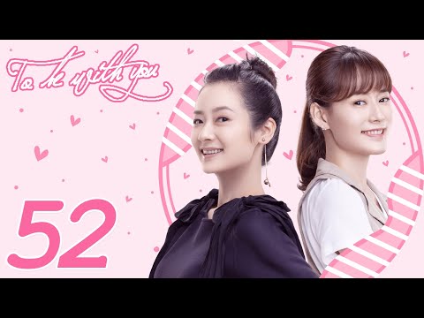 INDO SUBTo Be With You EP52 | Chai Bi Yun, Sun Shao Long