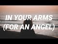 Topic, Robin Schulz, Nico Santos, Paul Van Dyk - In Your Arms (For An Angel) [Lyrics]
