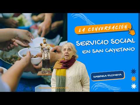 SERVICIO SOCIAL en San Cayetano de Liniers| La Conversación