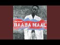 Ba - Baaba Maal - Topic Ba