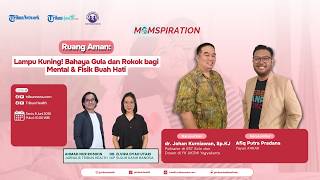 MOMSPIRATION: Lampu Kuning! Bahaya Gula dan Rokok bagi Mental & Fisik Buah Hati