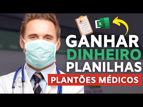 Excel para Trabalho: Ganhar Dinheiro com Planilhas de Controle de Plantões Médicos