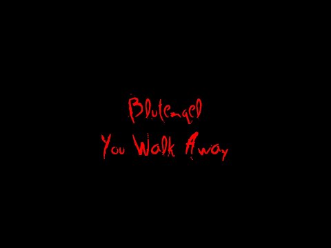 Blutengel - You Walk Away (Lyrics)