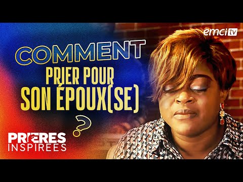 Comment prier pour son époux(se) ? - Prières inspirées - Athoms Mbuma