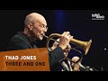 Thad Jones: "THREE AND ONE" | Frankfurt Radio Big Band | Dick Oatts | Gary Smulyan | Jim McNeely