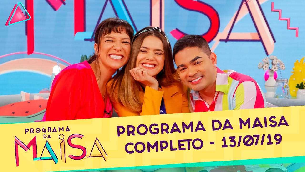 Programa da Maisa | Completo (13/07/19)