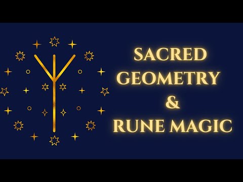 SACRED GEOMETRY AND RUNES -  Natural Magic, Blueprint of Realities