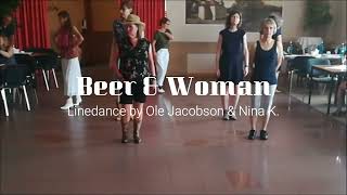 Beer &amp; Woman Line Dance 64ct/4w intermediate Country Linedance Choreo by Ole jacobson &amp; Nina K 09/20