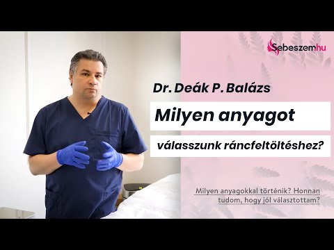 Milyen anyagot válasszunk ráncfeltöltéshez? Dr. Deák P. Balázs plasztikai sebész elmondja.