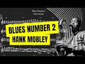 Hank Mobley - Blues Number 2 - Tenor Saxophone Solo Transcription (Bb)