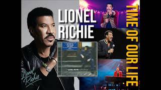 Lionel Richie - Time Of Our Life
