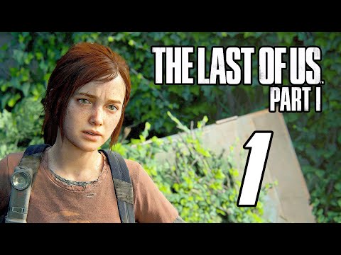 The Last of Us Part 1 Remake - Gameplay Walkthrough Part 1 (PS5)