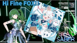 【Beat Saber】 Hi Fine FOX!! ／ 白上フブキ [Expert]