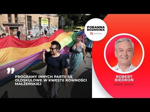 Robert Biedroń: Tak, to obciach mówić dziś o związkach partnerskich, a nie małżeństwach