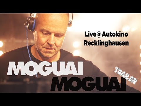 Sun Set Music pres. MOGUAI @Autokino Recklinghausen | Trailer
