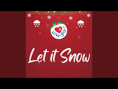Let It Snow