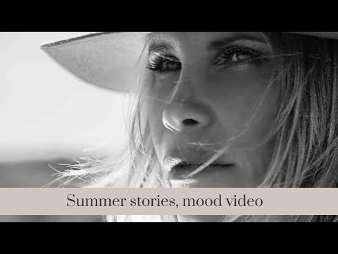 SUMMER STORIES MOOD VIDEO