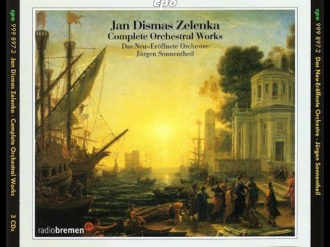Jan Dismas Zelenka (1679-1745) - "Complete Orchestral Works" (Jurgen Sonnentheil)