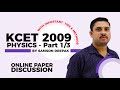 KCET 2009 PHYSICS ONLINE PAPER DISCUSSION PART 1 3 By SD Sir